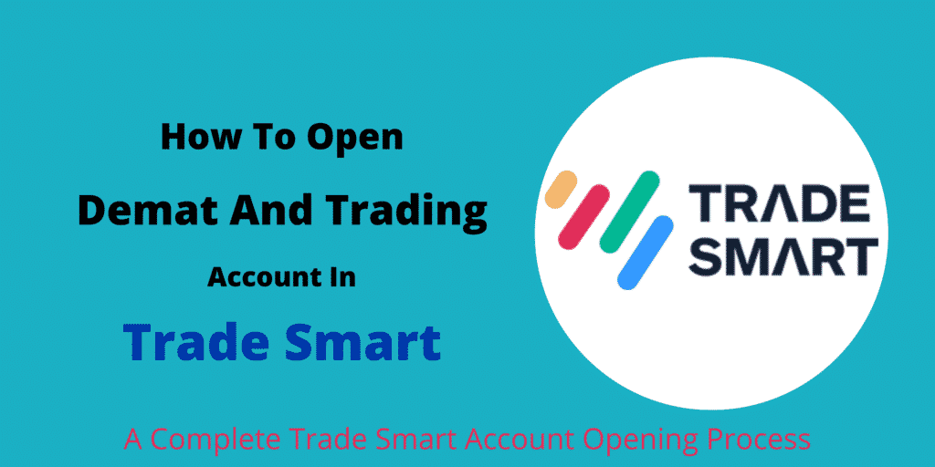 Trade Smart Online Account Opening Process